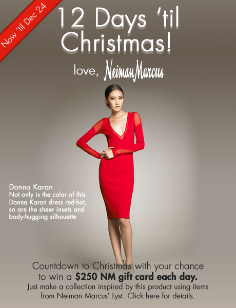 12 Days 'til Christmas - Win $250 everyday from Neiman Marcus. Day 8