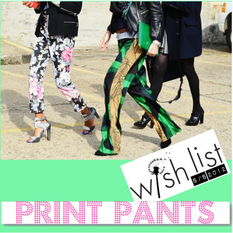 Trend Alert S/S 2012: Print Pants