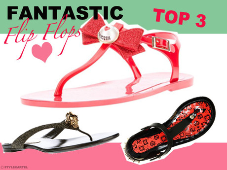 Fantastic Flip Flops : TOP 3 of The Week
